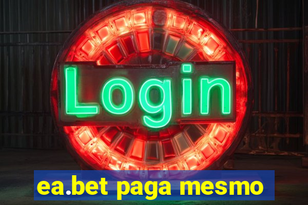 ea.bet paga mesmo